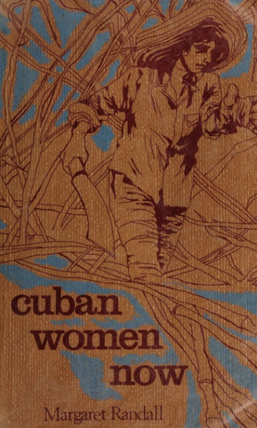 Cuban Women Now: Interviews with Cuban Women